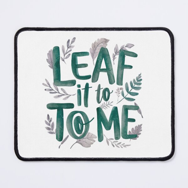 Item preview, Leaf It to Me Design designed and sold by MrHStudio.