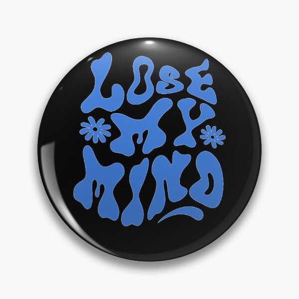 Item preview, Lose my mind designed and sold by AuraLineEU.