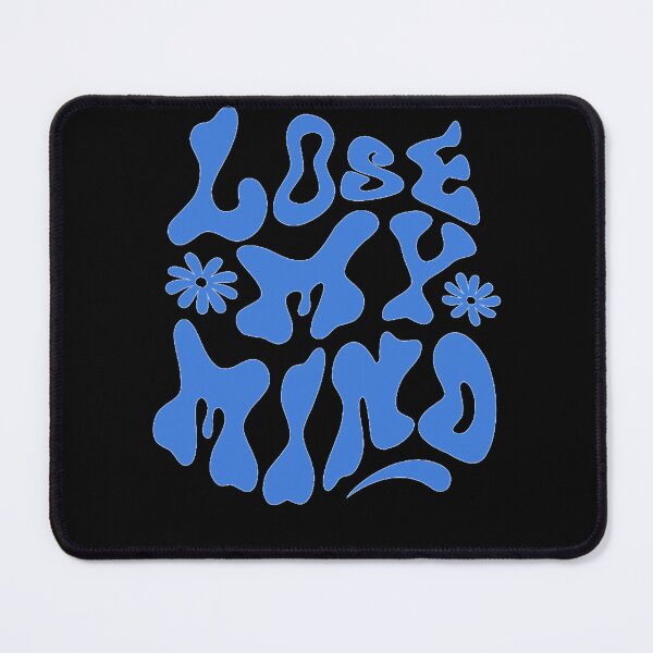 Item preview, Lose my mind designed and sold by AuraLineEU.