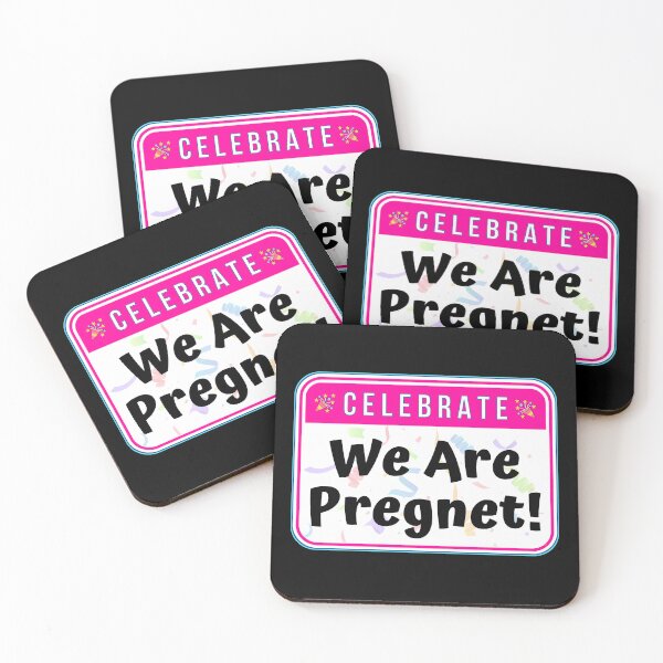 Item preview, CELEBRATE:  We Are Pregnet! - funny celebration baby signs designed and sold by DesignsFromTW-S.