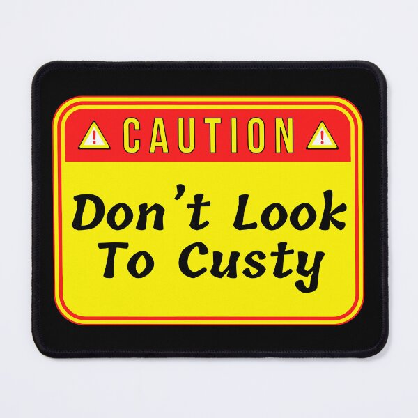 Item preview, CAUTION:  Don't Look Too Custy - funny warning signs designed and sold by DesignsFromTW-S.