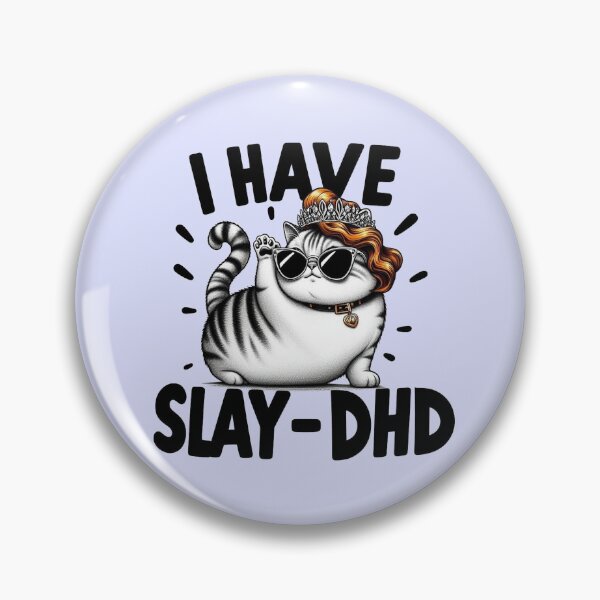 Item preview, I have SLAY-DHD designed and sold by Vkinsify.