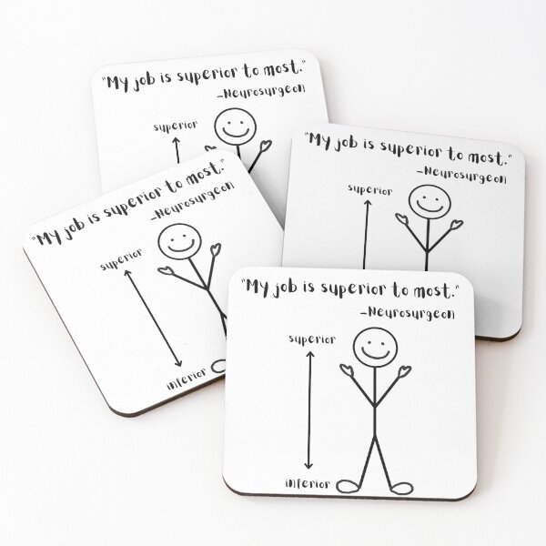 Item preview, My job is superior to most! -Neurosurgeon Funny designed and sold by LaughingLabCoat.