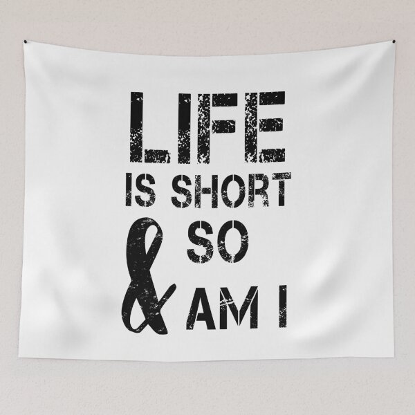 Item preview, Life Is Short And So Am I | Funny Short People Gift designed and sold by Lorenzo1328.