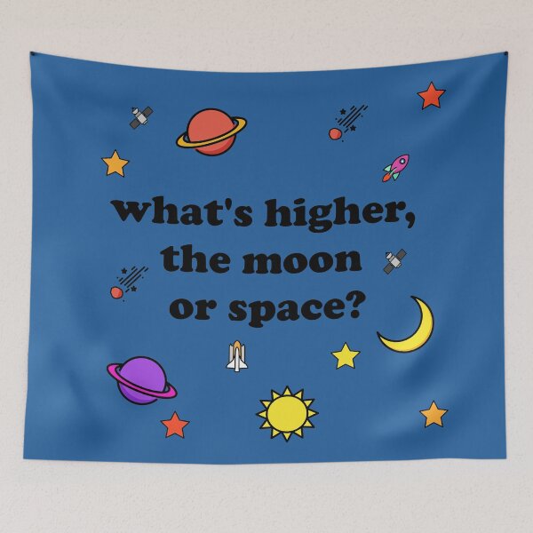 Item preview, what's higher, the moon or space? designed and sold by dogfish-art.