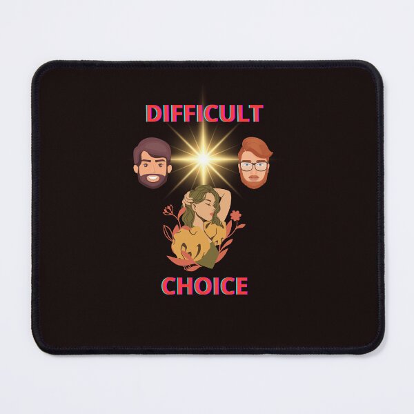 Item preview, DIFFICULT CHOICE designed and sold by Tadeusz1.