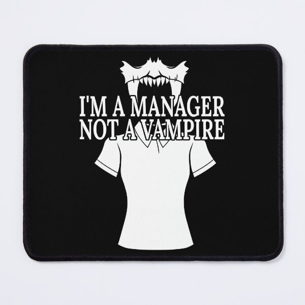 Item preview, I'm A Manager Not a Vampire Female Night Stalker designed and sold by FWLKIT.