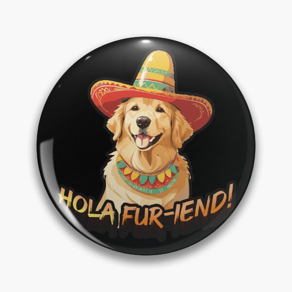 Item preview, Hola fur-iend! Mexican Golden Retriever designed and sold by SleekVisuals.