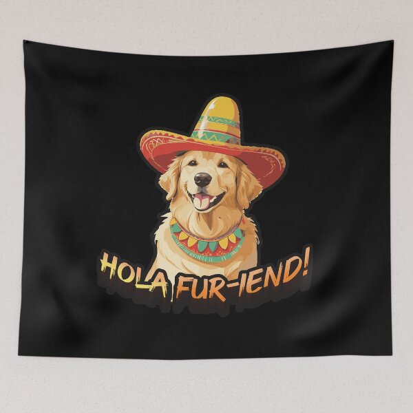 Item preview, Hola fur-iend! Mexican Golden Retriever designed and sold by SleekVisuals.