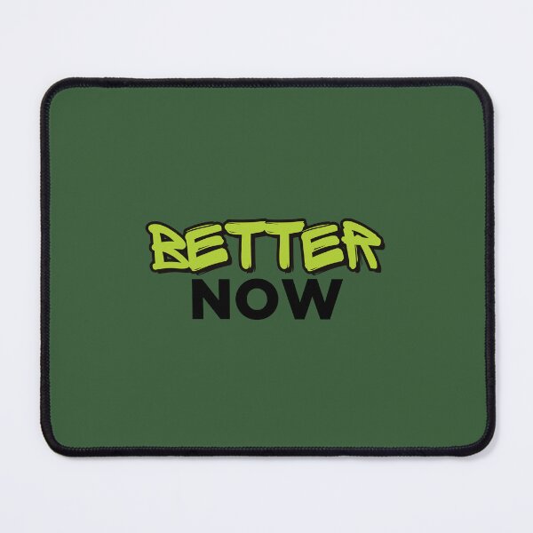 Item preview, Better Now designed and sold by Carlos Chinchilla.