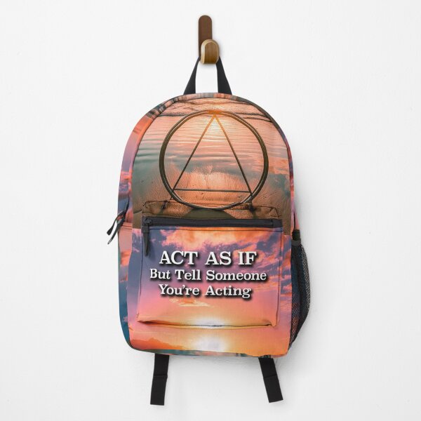 Item preview, ACT AS IF But Tell Someone You're Acting AA Slogan Beach at Sunrise designed and sold by ApexDesigners.