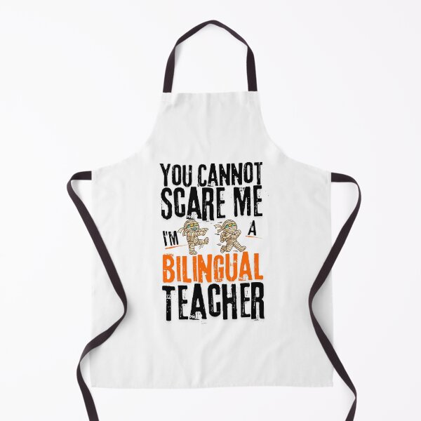 Item preview, Funny For Bilingual teachers, You Can't Scare Me I'm A Bilingual Teacher, Halloween 2025 designed and sold by ArtByKatti.
