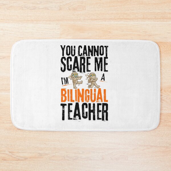Item preview, Funny For Bilingual teachers, You Can't Scare Me I'm A Bilingual Teacher, Halloween 2025 designed and sold by ArtByKatti.