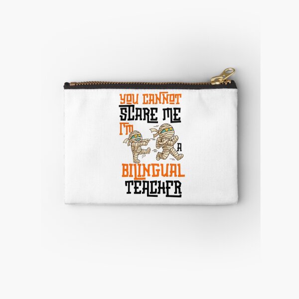 Item preview, Funny For Bilingual teachers, You Can't Scare Me I'm A Bilingual Teacher, Halloween 2025 designed and sold by ArtByKatti.