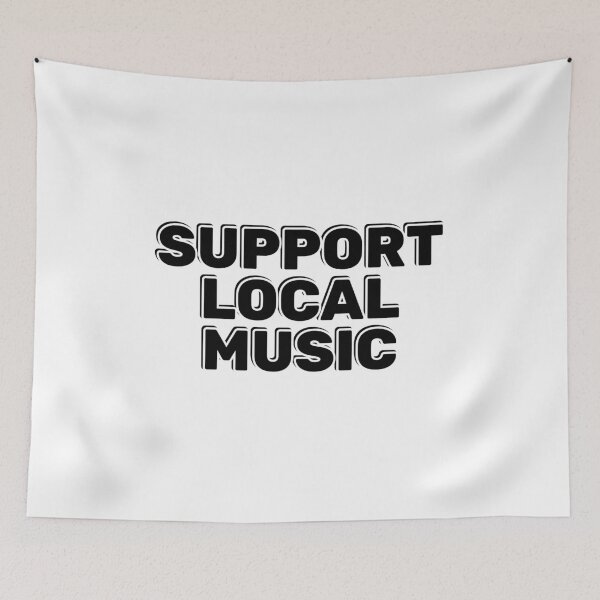 Item preview, Support local music designed and sold by Inspirationmotivation.