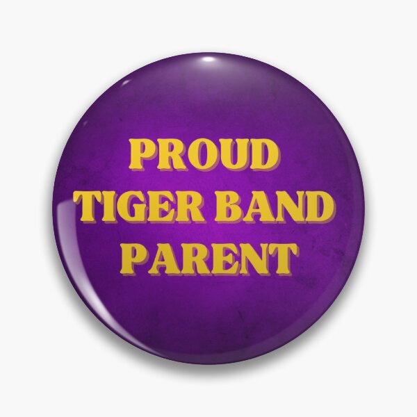 Item preview, Proud Tiger Band Parent designed and sold by Piccolos-2024.