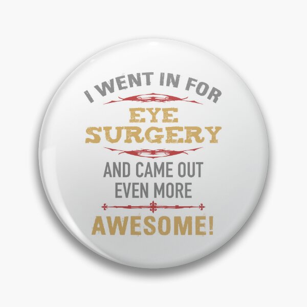 Item preview, Eye Surgery Recovery Humor designed and sold by thepixelgarden.