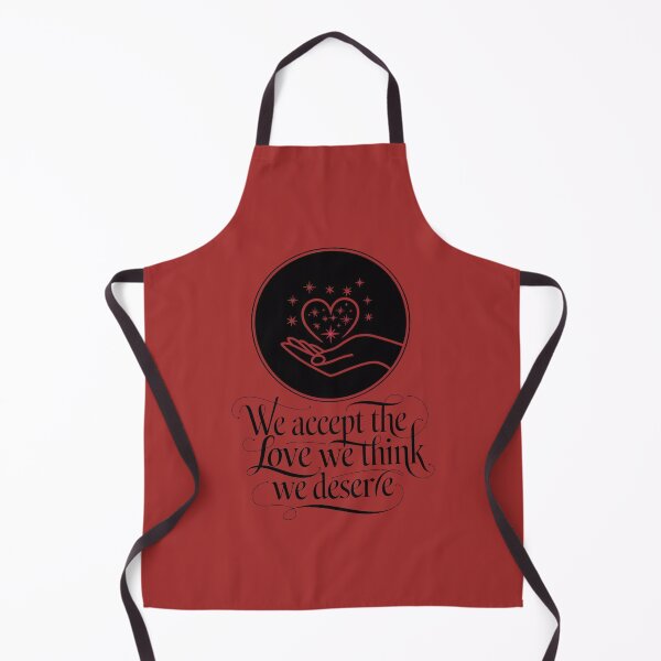 Item preview, we accept the love we think we deserve designed and sold by artchic4you.