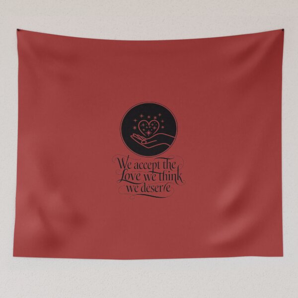 Item preview, we accept the love we think we deserve designed and sold by artchic4you.