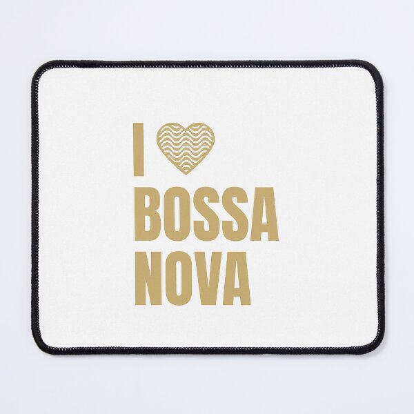 Item preview, "I Love Bossa Nova" – Brazilian Style for Bossa Nova Lovers designed and sold by paulo silveira.
