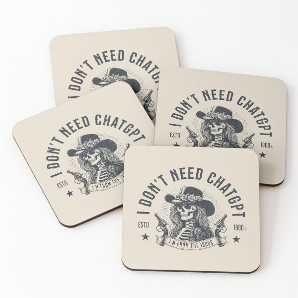 Item preview, I Don't Need ChatGPT, I'm From The 1900s designed and sold by A.I.  Took My Job!.