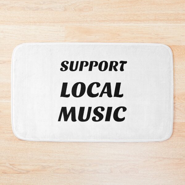 Item preview, Support local music designed and sold by Inspirationmotivation.