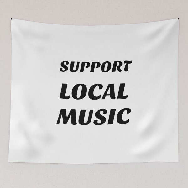Item preview, Support local music designed and sold by Inspirationmotivation.