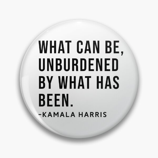 Item preview, Kamala Harris Quote designed and sold by SoulQuot.