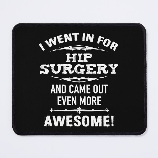 Item preview, Hip Surgery Recovery Humor designed and sold by thepixelgarden.