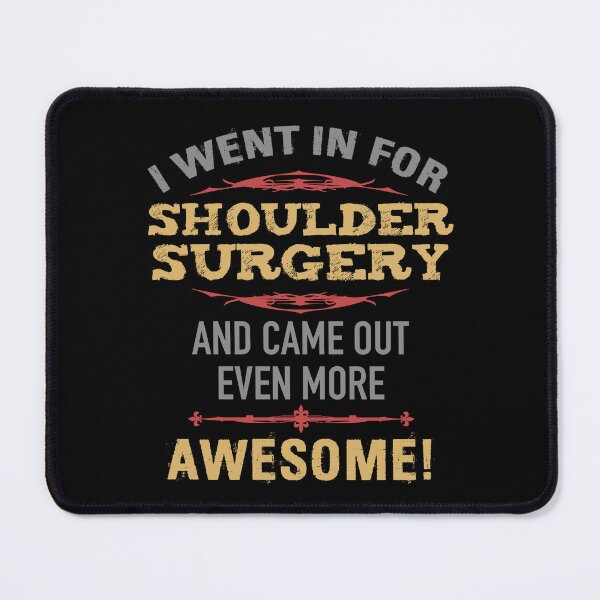 Item preview, Shoulder Surgery Recovery Humor designed and sold by thepixelgarden.