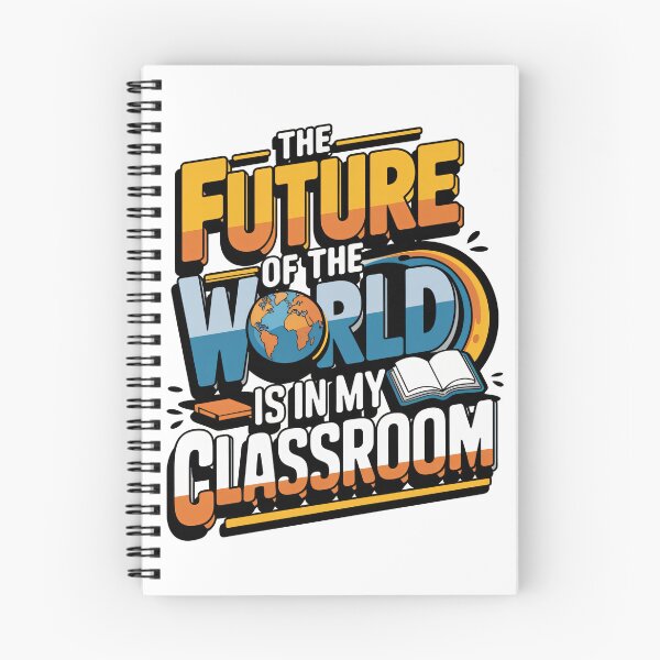 Item preview, The Future of the World Is in My Classroom designed and sold by PursuitHive.