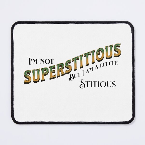 Item preview, Not superstitious but I am a little stitious designed and sold by absurditeestore.
