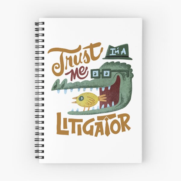 Item preview, Trust Me I'm a Litigator designed and sold by Sociojunkie.