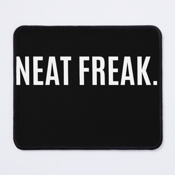 Item preview, Neat Freak. designed and sold by ELMU29.