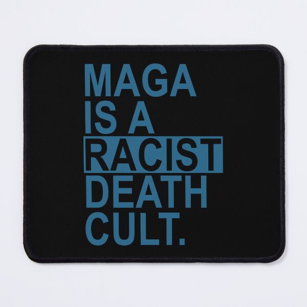 Item preview, Maga is a Racist Death Cult - Steel Blue Box designed and sold by Thelittlelord.