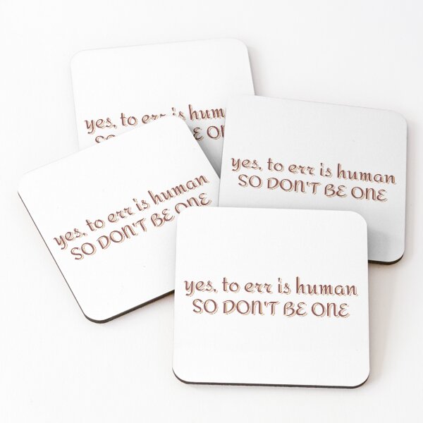 Item preview, Yes, To Err Is Human, So Don't Be One Will Wood designed and sold by GreatAndNerdy.