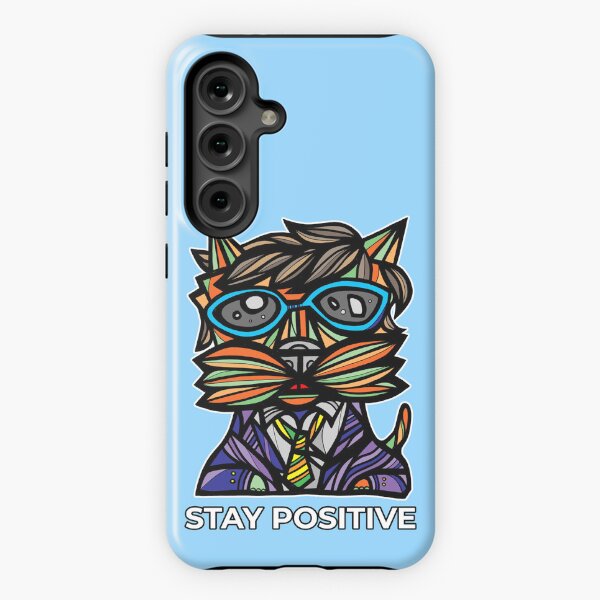 "Stay Positive" Samsung Galaxy Tough Case