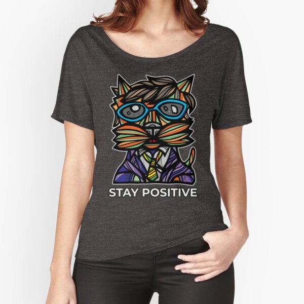 "Stay Positive" Relaxed Fit T-Shirt