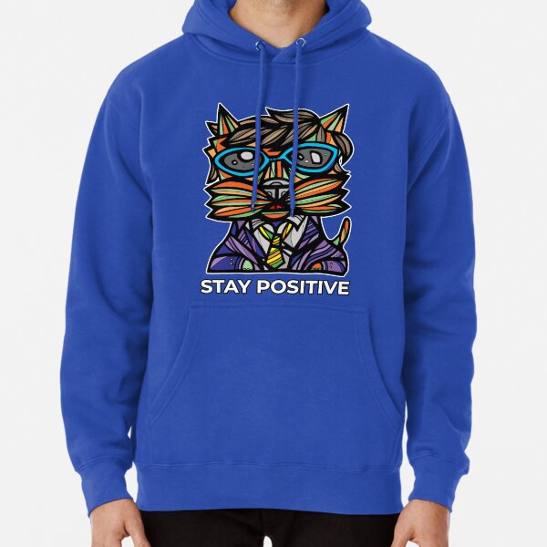 "Stay Positive" Pullover Hoodie