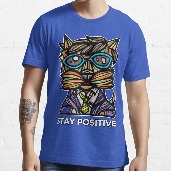 "Stay Positive" Essential T-Shirt