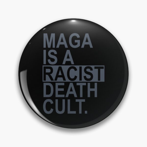 Item preview, Maga is a Racist Death Cult - Subtle Gray 2.0 designed and sold by Thelittlelord.