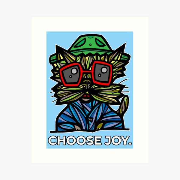 "Choose Joy." Art Print