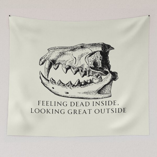 Item preview, Feeling Dead Inside, Looking Great Outside #Taxidermy #Skull #Bones designed and sold by Anna Halasek.