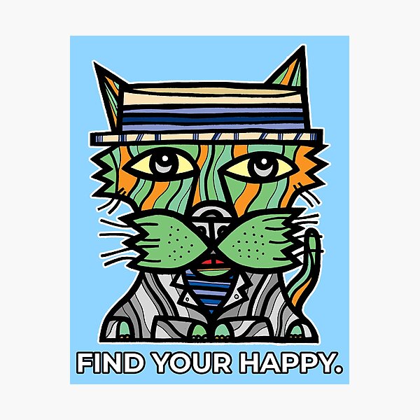 "Find Your Happy." Photographic Print