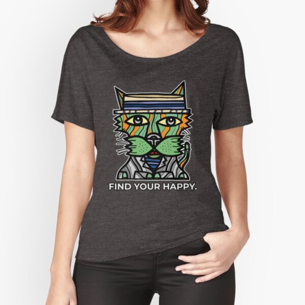 "Find Your Happy." Relaxed Fit T-Shirt