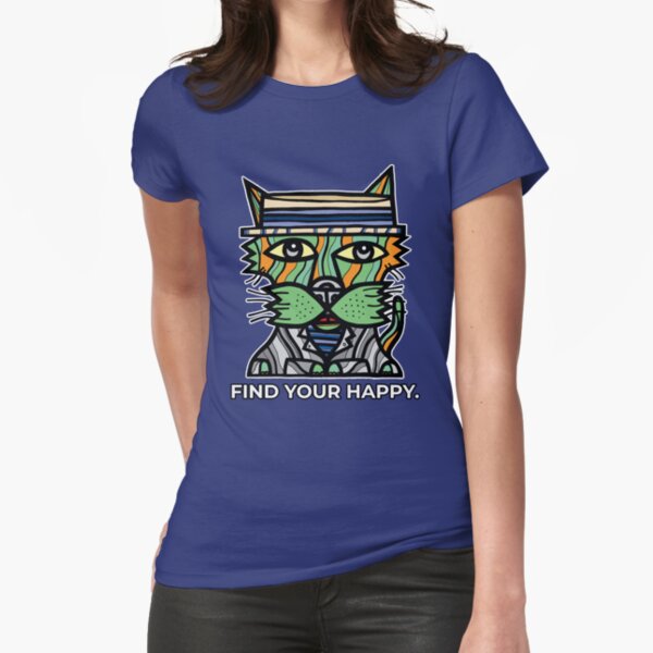 "Find Your Happy." Fitted T-Shirt