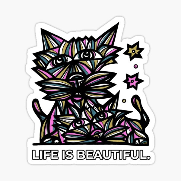 "Life Beautiful." Sticker