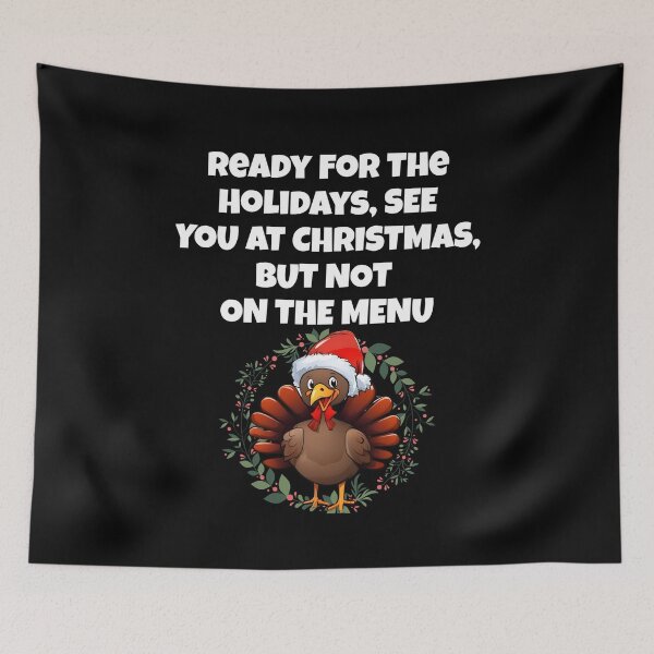 Item preview, Ready For The Holidays, See You At Christmas, But Not On The Menu designed and sold by signshirtz.