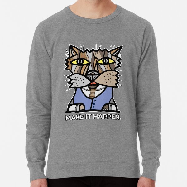 "Make It Happen." Lightweight Sweatshirt