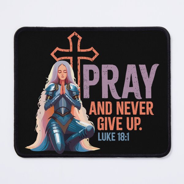 Item preview, Pray Never Give Up Woman Knight Armor designed and sold by WBGraphix.